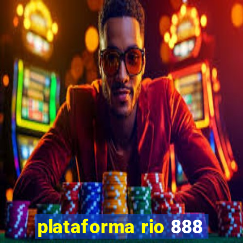 plataforma rio 888